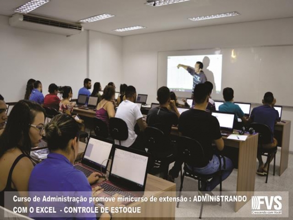 Curso de Administração promove minicurso de extensão: ADMINISTRANDO COM O EXCEL – CONTROLE DE ESTOQUE