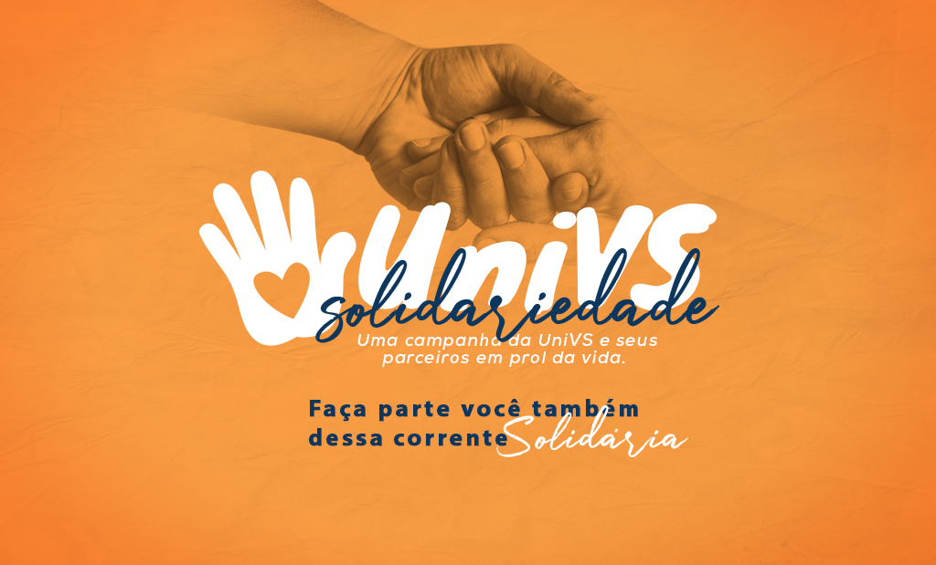 UniVS Solidariedade: faça parte dessa corrente solidária!