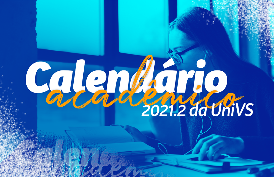 UniVS divulga Calendário Acadêmico 2021.2