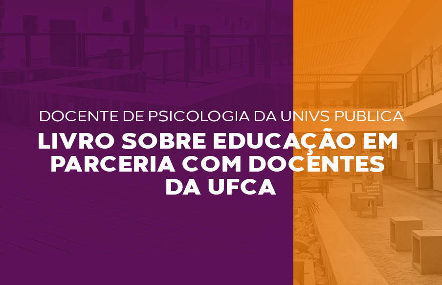 Docente da UniVS publica livro sobre educação em parceria com docentes da UFCA