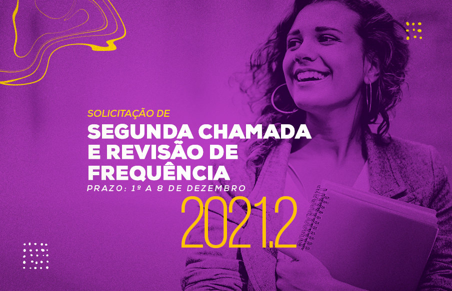 Solicitação de segunda chamada e revisão de frequência 2021.2 acontece de 1º a 8 de dezembro