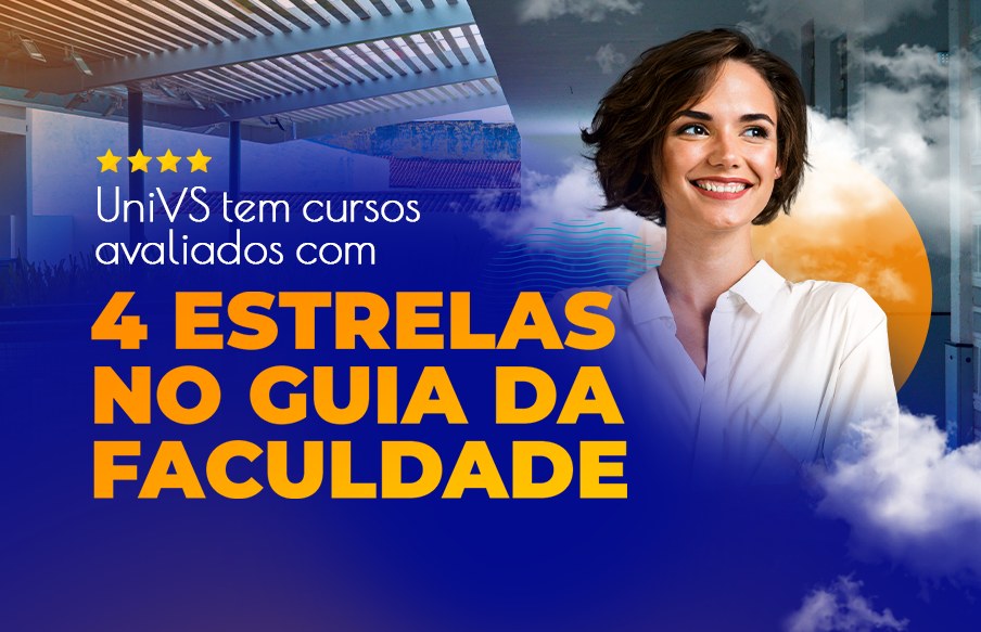 UniVS tem cursos avaliados com 4 estrelas no Guia da Faculdade