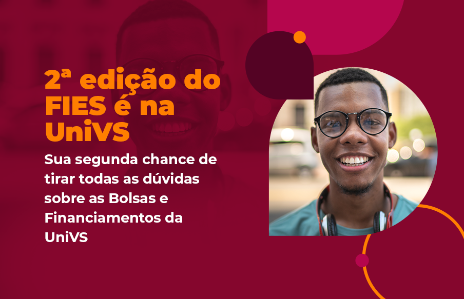 Segunda edição do evento “Fies é na UniVS!” acontece dia 27 de janeiro, de forma on-line