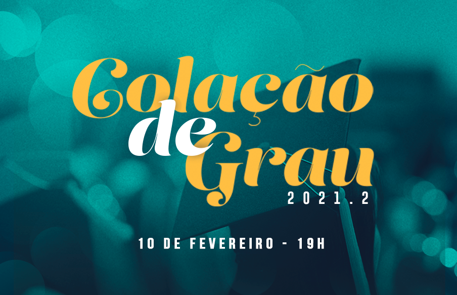 UniVS realiza Colação de Grau 2021.2 em fevereiro de forma remota