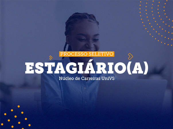 Processo Seletivo – Estagiário(a)