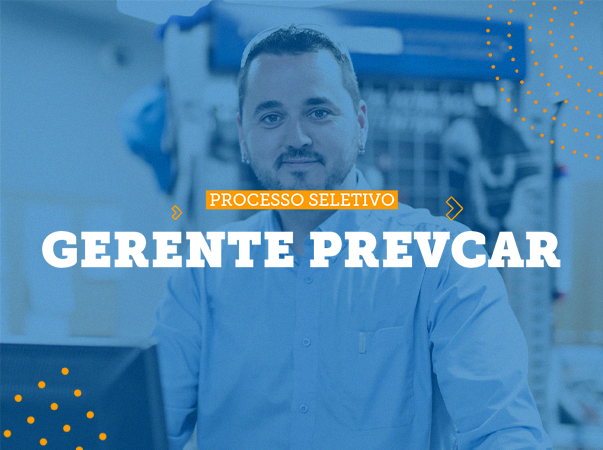 Processo Seletivo – Gerente PREVCAR