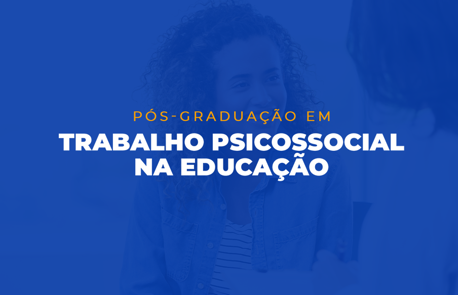 UniVS oferece curso de pós-graduação em Trabalho Psicossocial na Educação