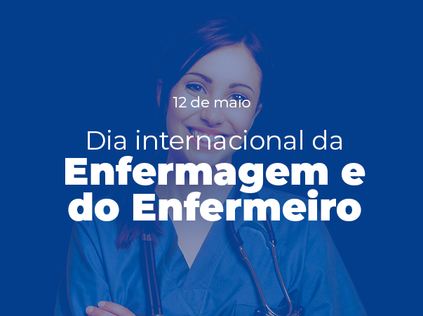 12 de maio: UniVS parabeniza enfermeiros(as) pelo Dia Internacional da Enfermagem 