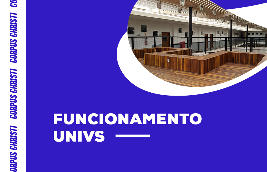 Funcionamento da UniVS no feriado de Corpus Christi