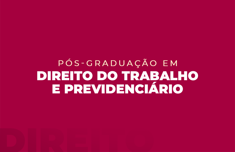 UniVS lança Pós-Graduação em Direito do Trabalho e Previdenciário para Capacitar Profissionais do Campo Jurídico