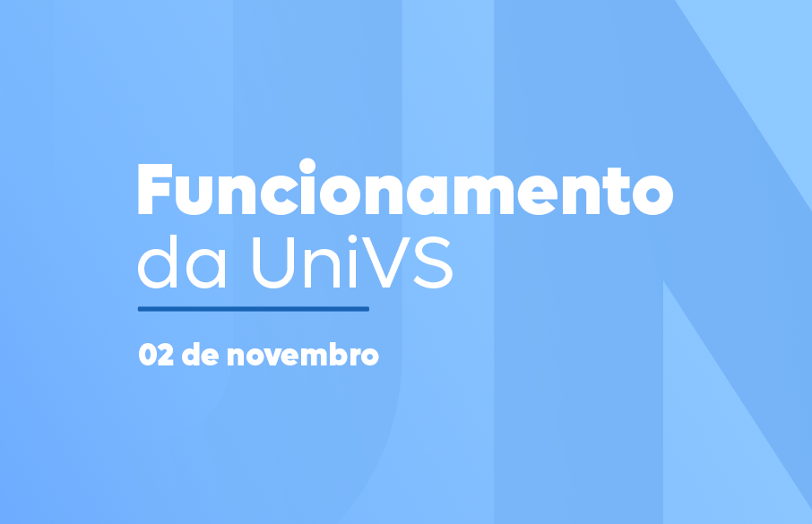 Dia de Finados: atividades pedagógicas e atendimentos da UniVS estarão suspensos nesta quinta-feira (2)